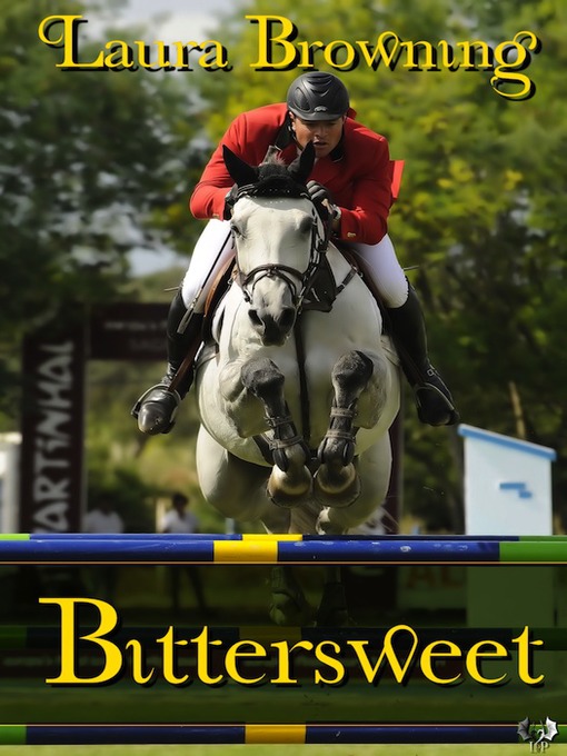 Title details for Bittersweet by Laura Browning - Available